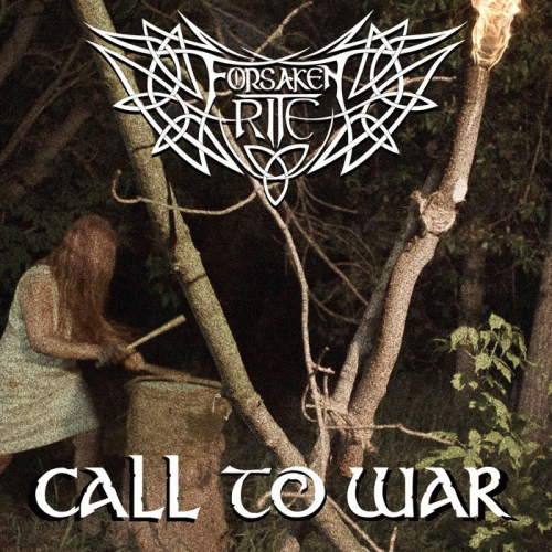 Forsaken Rite : Call to War